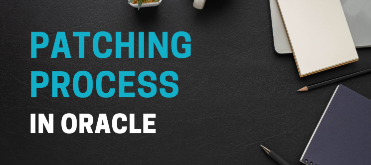 Patching Process In Oracle